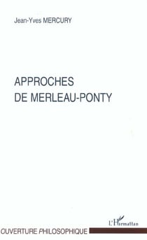 APPROCHES DE MERLEAU-PONTY