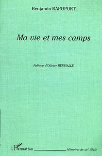 MA VIE ET MES CAMPS