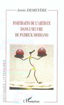 PORTRAITS DE L'ARTISTE DANS L'?UVRE DE PATRICK MODIANO