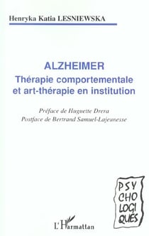 Alzheïmer - thérapie comportementale et art-thérapie en institution