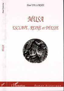 Musa - esclave, reine et deesse