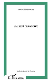 J'ai rêvé de Kos-City