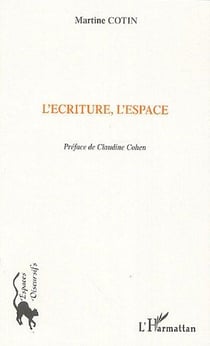 L'ecriture, l'espace