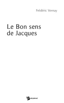 Le bon sens de Jacques