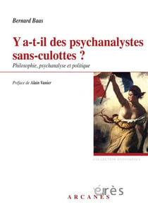 Y a-t-il des psychanalystes sans-culottes? philosophie, psychanalyse et politique