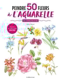 Peintre 50 fleurs à l'aquarelle en 7 étapes pas-à-pas
