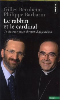 Le rabbin et le cardinal - un dialogue judéo-chrétien d'aujourd'hui