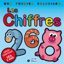 LES CHIFFRES - MON PREMIER COLORIAGE