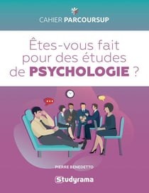 Êtes-vous fait pour les études de psychologie ?