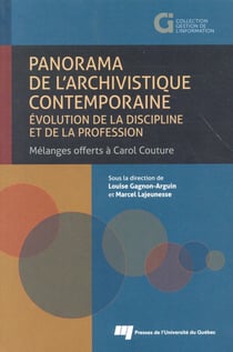 Panorama de l'archivistique contemporaine