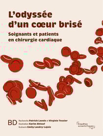 L'odyssée d'un coeur brisé : Soignants et patients en chirurgie cardiaque
