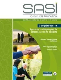 SASI - Compétence 19 - Approche privilégiée pour la personne en soins palliatifs : Guide d'apprentissage de l'élève