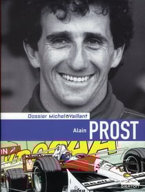 Dossiers Michel Vaillant Tome 12 : Alain Prost - édition de luxe