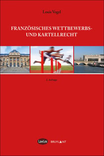 Französiches wettbewerbs - und kartellrecht (2e édition)