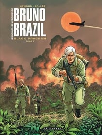 Les nouvelles avetures de Bruno Brazil Tome 2 : black program