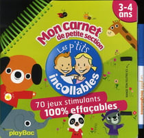 Les p'tits incollables - mon carnet de petite section - 3/4 ans (édition 2010)