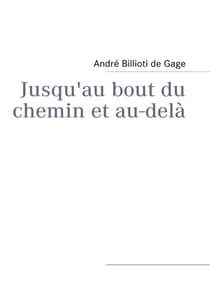 Jusqu'au bout du chemin et au-delà