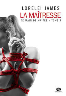 De main de maître t.4 - la maîtresse