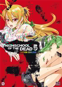 Highschool of the dead t.5
