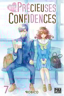 Nos précieuses confidences Tome 7
