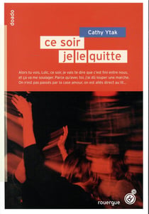 Ce soir, je le fais - ce soir, je le quitte