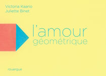 L'amour géometrique