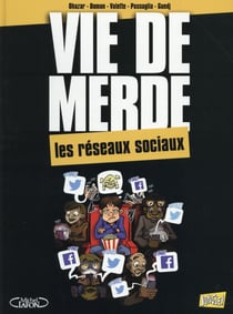 Vie de merde t.18 - les reseaux sociaux