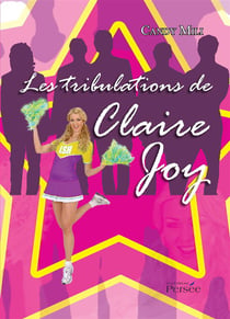 Les tribulations de claire joy