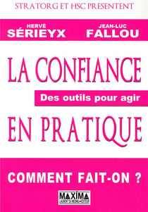 La confiance en pratique