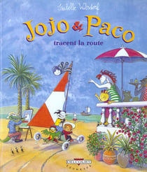 Jojo et Paco t.5 - Jojo et Paco tracent la route
