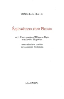 Equivalences Chez Picasso : Suivi d'un Entretien Avec Loulita...