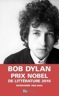 Dylan par Dylan - interviews 1962-2004