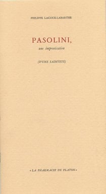 Pasolini, une improvisation