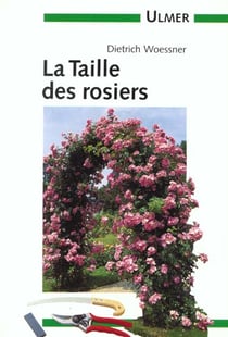 Taille des rosiers (la)