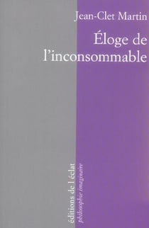 Eloge de l'inconsommable