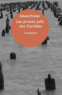 Les pirates juifs des Caraïbes