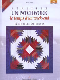 Realisez un patchwork le temps d'un week-end
