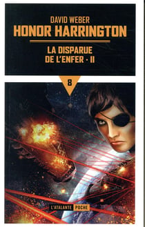 Honor Harrington Tome 8 : la disparue de l'enfer Tome 2