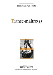 Transe-maitre(s)