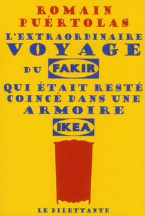 L'extraordinaire voyage du fakir qui était resté coincé dans une armoire ikéa