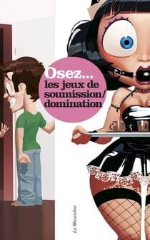 Les jeux de soumission/domination