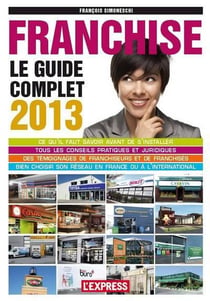 Franchise - le guide complet (édition 2013)