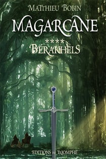 Magarcane Tome 4 : Bérakhels