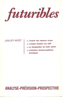 Futuribles 167, juillet-aout 1992. l'avenir des espaces ruraux - l'emploi tertiaire aux usa