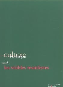 Culture publique opus 2 - les visibles manifestes
