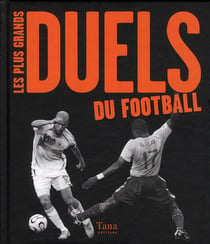 Les plus grands duels du football