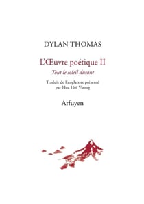L'oeuvre poétique Tome 2 : Tout le soleil durant