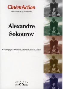 CINEMACTION n.133 : Alexandre Sokourov