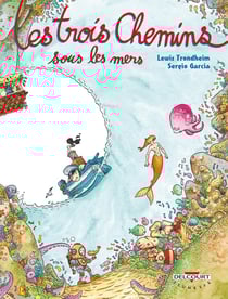 Les trois chemins Tome 2 - sous les mers
