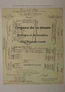 L' Organe de la pensée : Biologie et philosophie chez Auguste Comte
